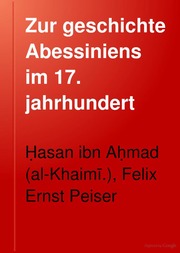 تحميل كتاب Zur geschichte Abessiniens im 17. jahrhundert, der gesandtschaftsbericht des Hasan ben Ahmed El-Haimî PDF حسن بن أحمد الهَيْمي