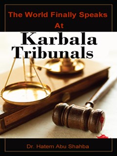 تحميل كتاب The World Finally Speaks At Karbala Tribunals PDF Dr Hatem Abu Shahba