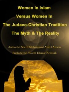 تحميل كتاب Women In Islam Versus Women In The Judaeo-Christian Tradition The Myth and The Reality PDF Sherif Muhammad Abdel Azeem