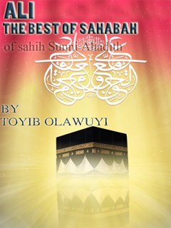 تحميل كتاب ALI: THE BEST OF THE SAHABAH ل Toyib Olawuyi PDF