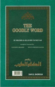 تحميل كتاب The Goodly Word مختصر الكلم الطيب لابن تيمية PDF