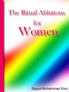 تحميل كتاب The Ritual Ablutions for Women PDF Muhammad Rizvi