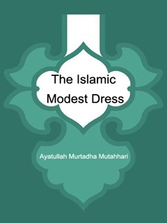 تحميل كتاب The Islamic Modest Dress PDF Murtaza Mutahhari