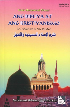 تحميل كتاب ANG BILIYA AT ANG KRISTIYANISMO SA PANANAW NG ISLAM PDF Imam Muhammad Shirazi