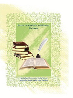 تحميل كتاب BUXARİ VƏ MÜSLİMİN SƏHİHLƏRİNƏ BİR BAXIŞ ل Ayətullah Məhəməd Sadiq نəcمي PDF