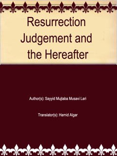 تحميل كتاب Resurrection Judgement and the Hereafter PDF مجتبى موسوي لاري