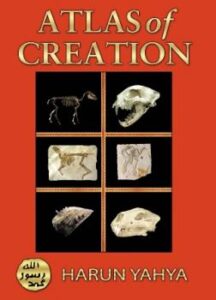 تحميل كتاب Atlas of Creation – أطلس الخلق ل Harun Yahya – هارون يحي PDF