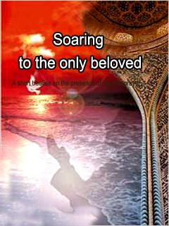 تحميل كتاب Soaring to the Only Beloved A short treatise on the presence of heart in prayer ل Abu Muhammad Zaynul-Abidin PDF