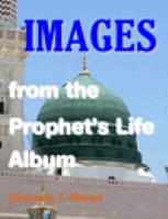 تحميل كتاب Images from the Prophet’s Life Album PDF Khurram J Murad