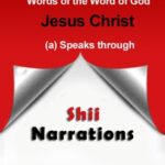 تحميل كتاب Words of the Word of God Jesus Christ (a) Speaks through Shii Narrations A group of authors PDF