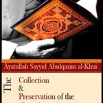 تحميل كتاب The Collection and Preservation of the Quran ل Ayatullah Abul-Qasim al-Khui PDF