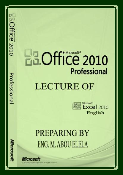 تحميل كتاب Excel اكسل 2010 كامل واجهة انجليزية ل م/ محمد أبو العلا PDF