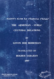 تحميل كتاب العلاقات الثقافية الأرمنية السريانية / ܐܣܪ̈ܘܬܐ ܡܪ̈ܕܘܬܢܝܬܐ ܒܝܬ ܣܘܪ̈ܝܝܐ ܘ ܐܪ̈ܡܢܝܐ / The Armenian Syriac Cultural Relations PDF