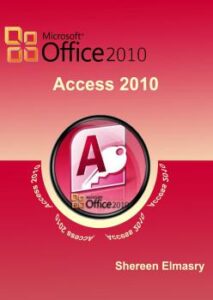 تحميل كتاب اكسيس 2010 الجزء الاول PDF شيرين المصري