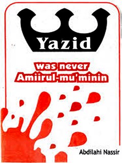 تحميل كتاب Yazid was Never Amirul Muminin PDF Sheikh Abdillahi Nassir