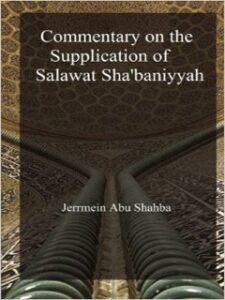 تحميل كتاب Commentary on the Supplication of Salawat Sha’baniyyah PDF Jerrmein Abu Shahba