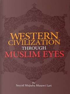 تحميل كتاب Western Civilization through Muslim Eyes PDF Mujtaba Musavi Lari