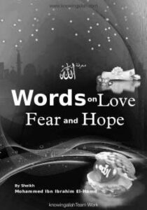 تحميل كتاب Words of Love Fear and Hope PDF Muhammad ibn Ibraheem al Hamad