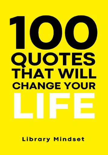 تحميل كتاب 100 quotes that will change your life بصيغة PDF مجانا – ليبراري مايند سيت