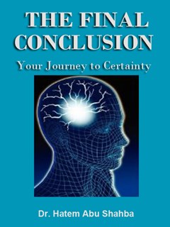 تحميل كتاب The Final Conclusion- Your Journey to Certainty ل Dr Hatem Abu Shahba PDF
