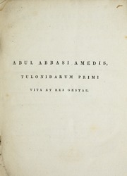 تحميل كتاب Abul Abbasi Amedis Tulonidarum primi, vita et re gestae PDF ابن زولاق
