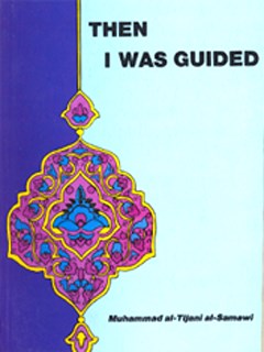تحميل كتاب THEN I WAS GUIDED PDF Dr Muhammad al-Tijani al-Samawi