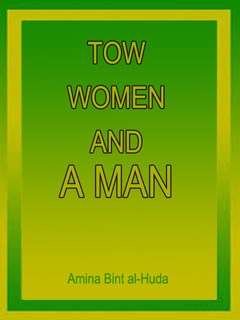 تحميل كتاب Two Women and a Man PDF Muhammad Baqer Sadr